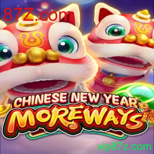 Descubra o Fascinante Mundo de CHINESENEWYEARMOREWAYS: O Jogo Revolucionário de 87Z.com